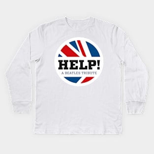 help! a beatles tribute Kids Long Sleeve T-Shirt